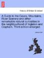 A Guide To The Caves, Mountains, River S - Preview