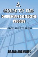 A Guide To The Commercial Construction Process