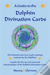 A Guide To The Dolphin Divination Cards