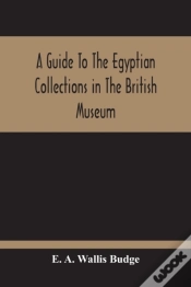 Capa do artigo A Guide To The Egyptian Collections In The British Museum