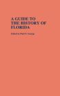A Guide To The History Of Florida - Preview