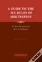 A Guide To The Icc Rules Of Arbitration