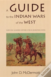 Capa do artigo A Guide To The Indian Wars Of The West
