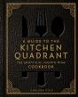 A Guide To The Kitchen Quadrant - Preview