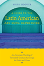 A Guide To The Latin American Art Song Repertoire - Preview