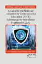 A Guide To The National Initiative For Cybersecurity Education (Nice) Cybersecurity Workforce Framework (2.0) - Preview