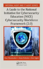 A Guide To The National Initiative For Cybersecurity Education (Nice) Cybersecurity Workforce Framework (2.0) - Preview