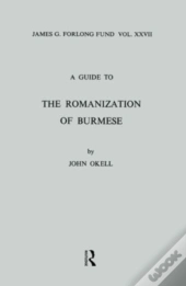 A Guide To The Romanization Of Burmese