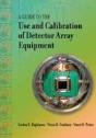 A Guide To The Use And Calibration Of Detector Array Equipment - Preview
