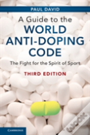 A Guide To The World Anti-Doping Code