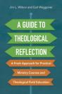 A Guide To Theological Reflection - Preview