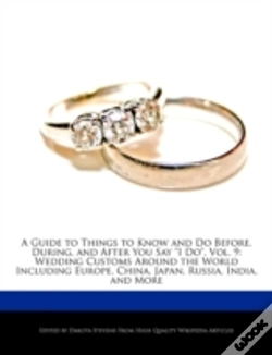 Capa do artigo A Guide To Things To Know And Do Before, During, And After You Say I Do, Vol. 9