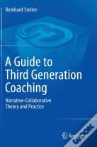 A Guide To Third Generation Coaching