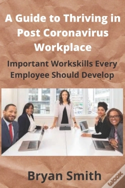 Capa do artigo A Guide To Thriving In Post Coronavirus Workplace
