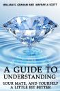 A Guide To Understanding Your Mate, And - Preview