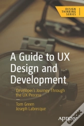 A Guide To Ux Design And Development
