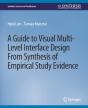 A Guide To Visual Multi-Level Interface Design From Synthesis Of Empirical Study Evidence - Preview