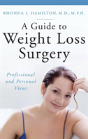 A Guide To Weight Loss Surgery - Preview