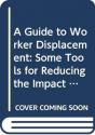 A Guide To Worker Displacement - Preview