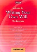 A Guide To Writing Your Own Will