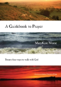 A Guidebook To Prayer Â€“ 24 Ways To Walk With God - Preview