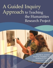 Capa do artigo A Guided Inquiry Approach To Teaching The Humanities Research Project