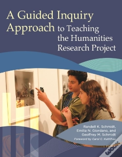Capa do artigo A Guided Inquiry Approach To Teaching The Humanities Research Project