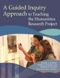 A Guided Inquiry Approach To Teaching The Humanities Research Project - Preview