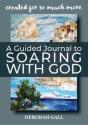 A Guided Journal To Soaring With God - Preview