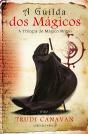 A Guilda dos Mágicos - A Trilogia do Mágico Negro - Preview