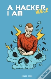 Capa do artigo A Hacker I Am Vol 2