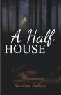 A Half House - Preview