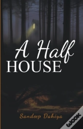 A Half House