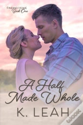 A Half Made Whole