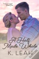 A Half Made Whole