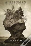 A Halfman Dreaming