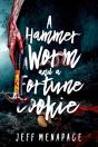 A Hammer, A Worm, And A Fortune Cookie - Preview