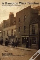 A Hampton Wick Timeline