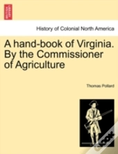 A Hand-Book Of Virginia. By The Commissi