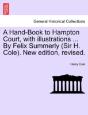 A Hand-Book To Hampton Court, With Illus - Preview