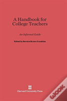 A Handbook For College Teachers