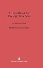 A Handbook For College Teachers - Preview