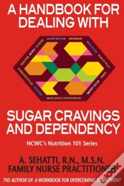 Capa do artigo A Handbook For Dealing With Sugar Cravings And Dependency