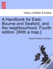 Capa do artigo A Handbook For East-Bourne And Seaford, And The Neighbourhood. Fourth Edition. (With A Map.)