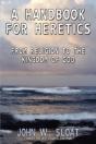 A Handbook For Heretics: From Religion T - Preview