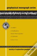 A Handbook For Seismic Data Acquisition In Exploration