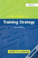 A Handbook For Training Strategy