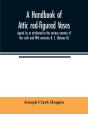 A Handbook Of Attic Red-Figured Vases Si - Preview