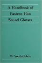 A Handbook Of Eastern Han Sound Glosses - Preview