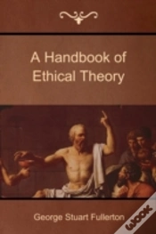 Capa do artigo A Handbook Of Ethical Theory